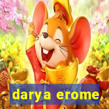 darya erome